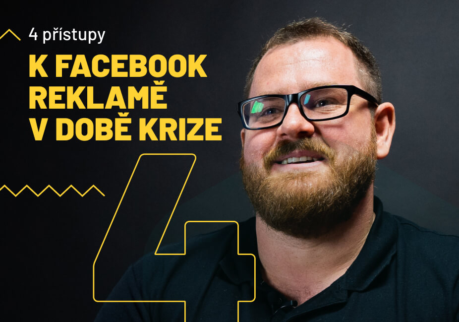 4 přístupy k Facebook reklamě v době krize